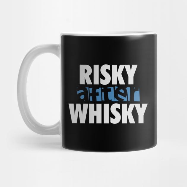 Whisky Drinker T-shirt | Risky After Whisky by POD Anytime